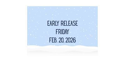 a graphic of a snow bank with the information regarding our early release