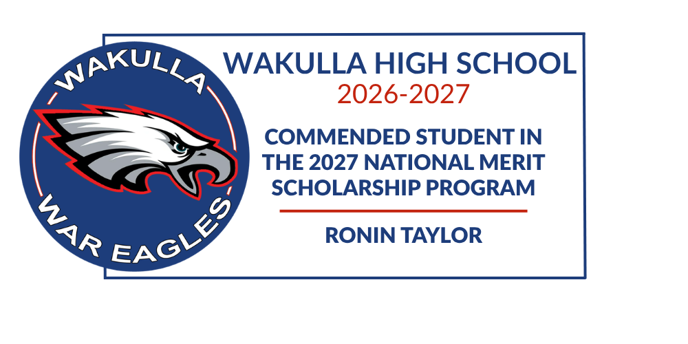 War Eagle Logo for Wakulla High School with title "Commended student in the 2027 NAtional Merit Scholarship Program: Ronin Taylor