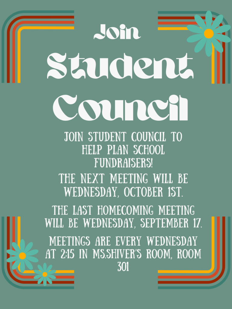 Join student council! Student council helps organize events and fundraisers for the school allowing for student engagement and taking leadership roles in the community. Come join us for the last homecoming meeting on Wednesday, September 17. The next meeting will be Wednesday, October 1.