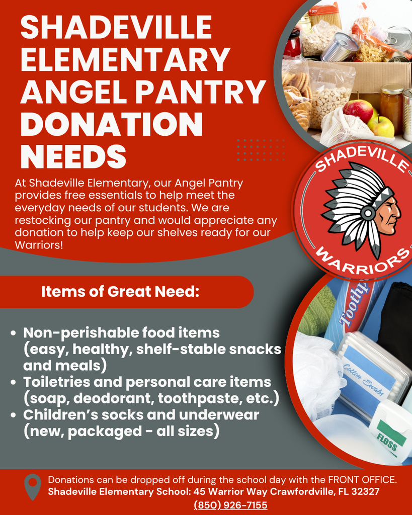 💛 Shadeville Elementary Angel Pantry Donation Needs 💛 At Shadeville Elementary, our Angel Pantry provides free essentials to help meet the everyday needs of our students. We’re currently restocking our shelves and would appreciate any donations to help keep our Warriors cared for and ready to learn!  Items of Great Need:  🥫 Non-perishable food items (easy, healthy, shelf-stable snacks and meals)  🧴 Toiletries and personal care items (soap, deodorant, toothpaste, etc.)  🧦 Children’s socks and underwear (new, packaged – all sizes)  Donations can be dropped off at the Shadeville Elementary front office during the school day. 