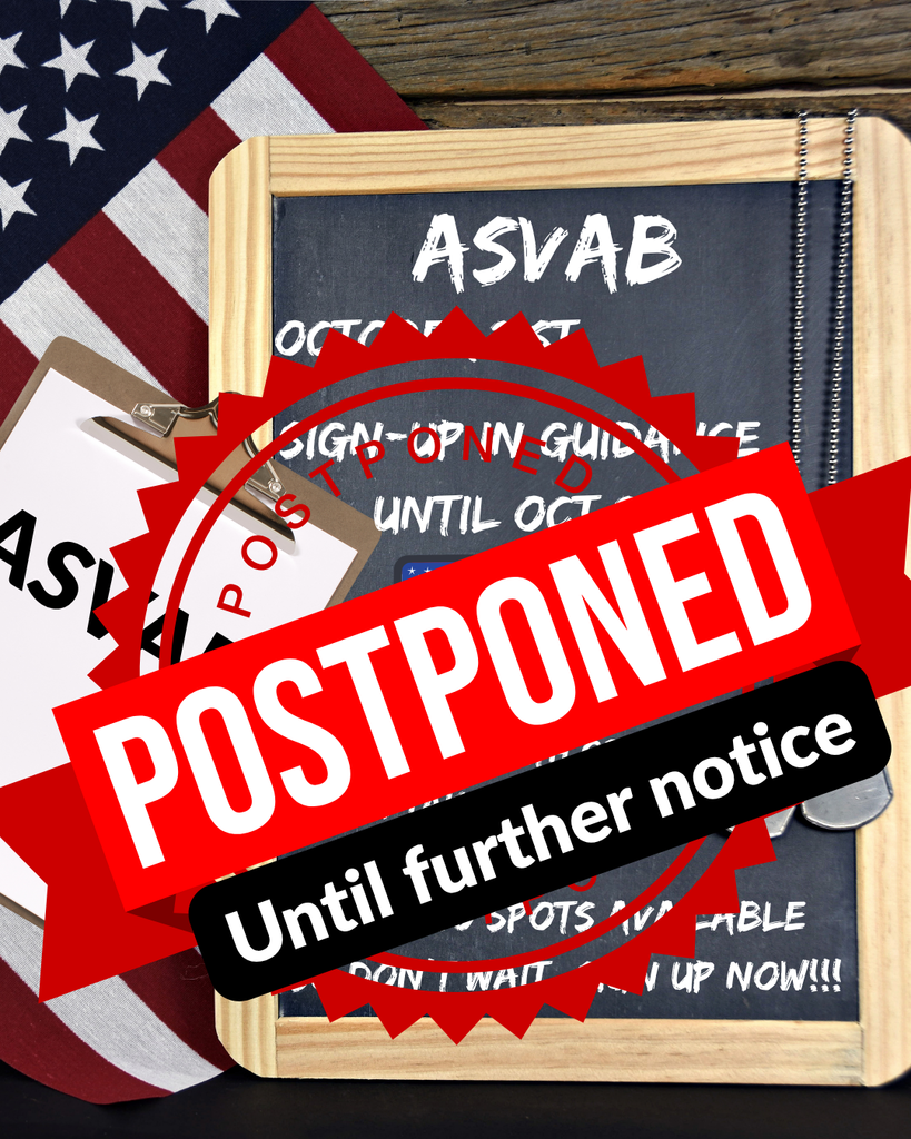 A chalkboard with the word “ASVAB” written on it sits in front of an American flag and dog tags. Across the image is a large red and black banner that reads “POSTPONED Until further notice."