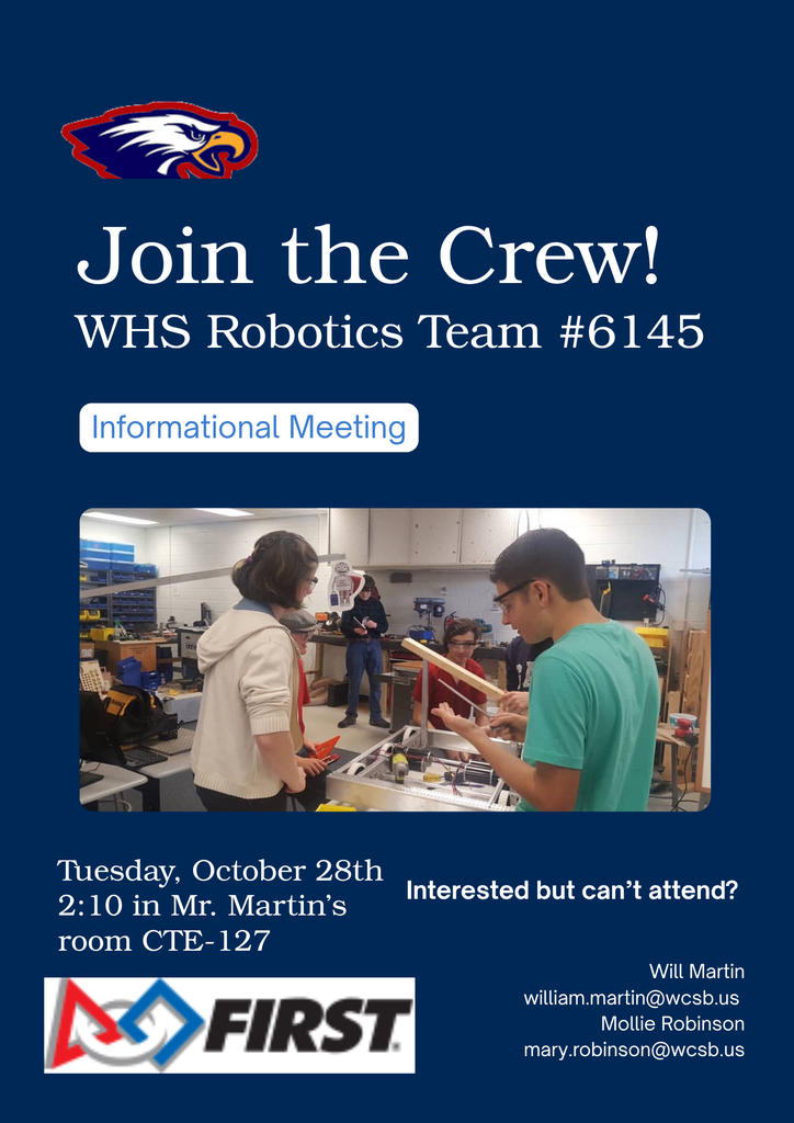 🤖 Join the Crew! WHS Robotics Team #6145 🤖  Are you ready to build, create, and compete? The Wakulla High School Robotics Team is kicking off the season — and we want YOU to be part of it!  📅 Informational Meeting: Tuesday, October 28th at 2:10 PM 📍 Mr. Martin’s Room (CTE-127)  Come learn how you can get involved in robotics, engineering, coding, and teamwork through FIRST Robotics — where innovation meets inspiration!  Can’t make the meeting? Reach out to: 📧 william.martin@wcsb.us  📧 mary.robinson@wcsb.us  #WakullaHigh #WarEaglePride #STEM #FIRSTRobotics #WHSRobotics #FutureEngineers