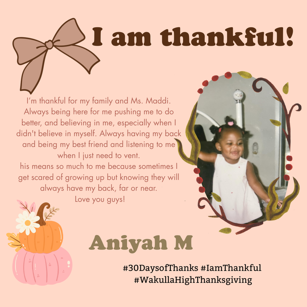 #30DaysofThanks #IamThankful #WakullaHighThanksgiving Content Created by Social Media Strategy