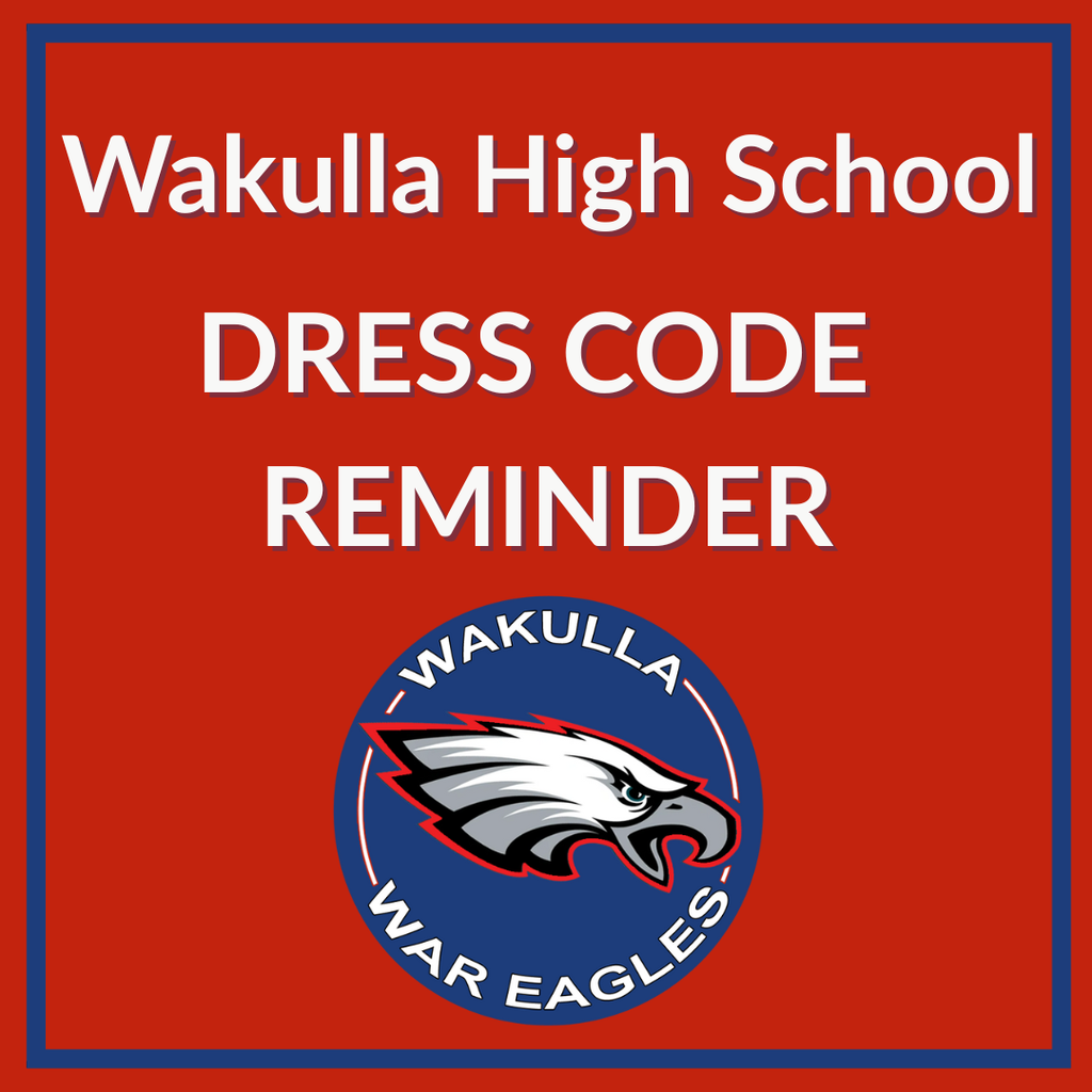 Wakulla High School Dress Code Reminder