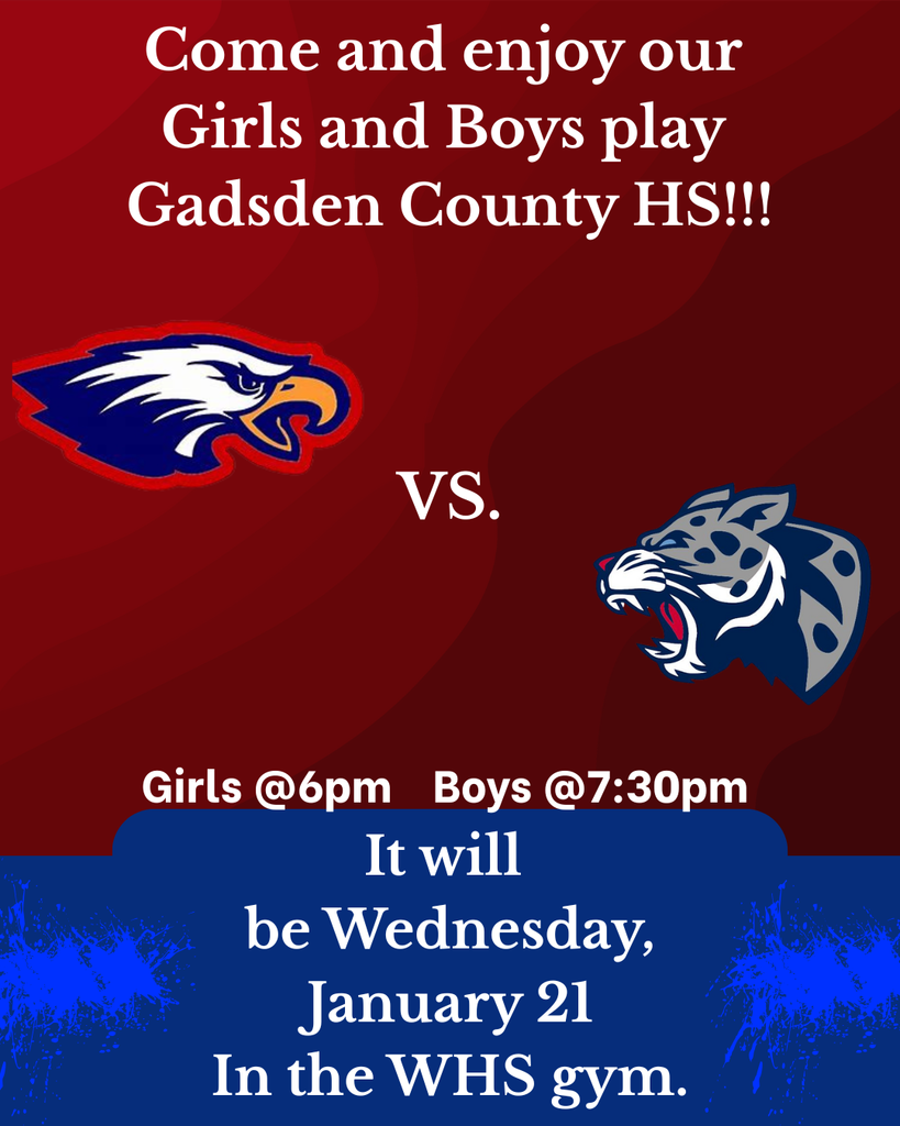 Wakulla Boys and Girls Basketball January 21st, We hope to see everyone there!!