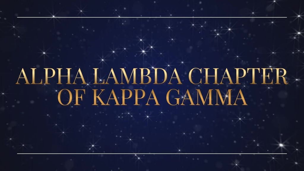 Thank you to our Sponsors Alpha Lambda Chapter of Kappa Gamma