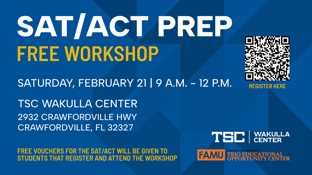 🎓 Free SAT/ACT Workshop! 🎓 Students—get test-ready with expert tips, strategies, and confidence boosts!  📅 Saturday, February 21, 2026 📍 TSC Wakulla Center  This FREE workshop is a great opportunity to sharpen skills, learn smart test strategies, and feel prepared heading into exam season. Bring a friend and come ready to level up! 🚀