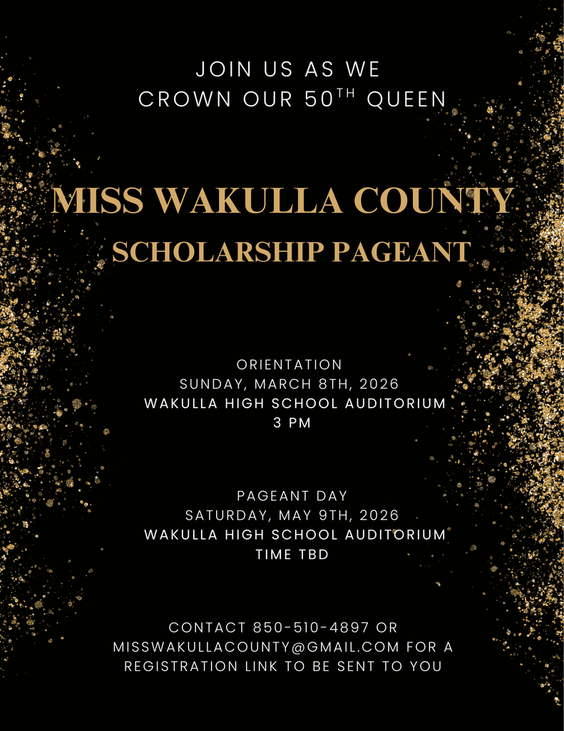 👑 Interested in the Miss Wakulla County Scholarship Pageant? Join us for an informational meeting as we celebrate our 50th anniversary year!  📅 Sunday, March 8, 2026 🕒 3 PM 📍 Wakulla High School Auditorium  📞 850-510-4897 | ✉️ misswakullacounty@gmail.com