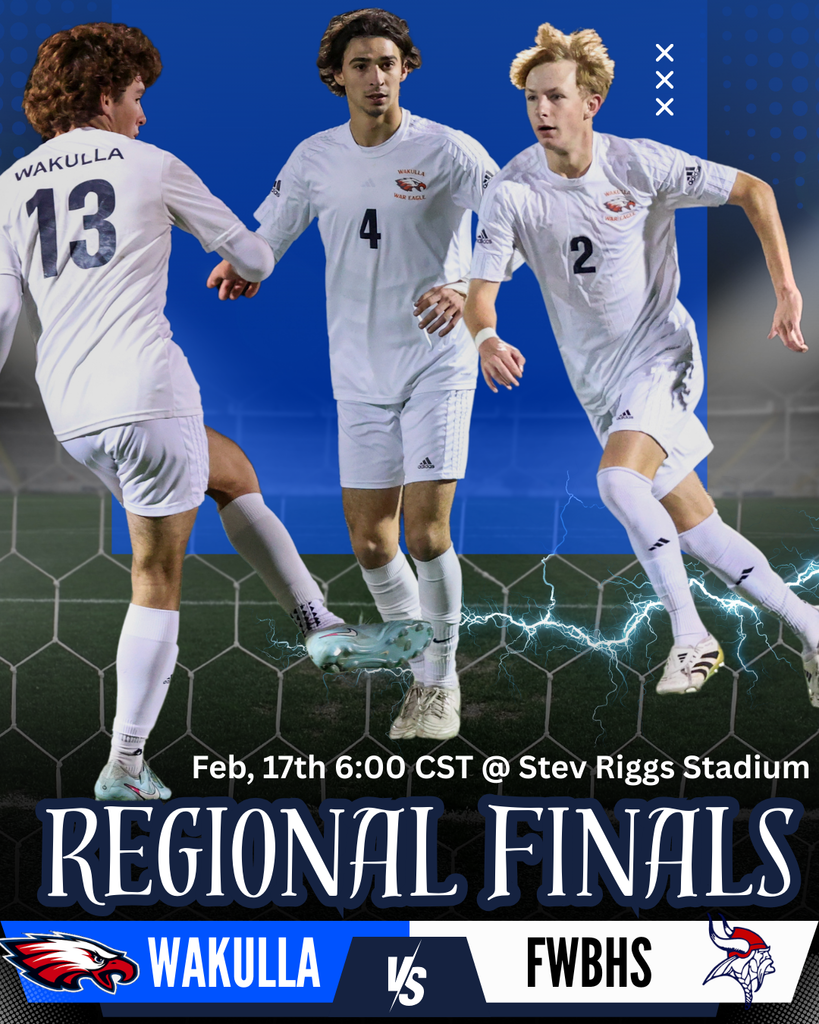 WAKULLA, GET HYPED! ⚽️💙❤️🦅 After an absolutely nail-biting Regional Semifinal victory, our Wakulla Boys Soccer team is storming into the REGIONAL FINALS! 🏆 📅 Tuesday, February 17th 🕖 6:00 PM CST 📍 Steve Riggs Stadium The War Eagles are battling Fort Walton Beach for a shot at the State Semi-Finals, and this is HUGE! This isn't just a game; it's a chance to witness history, and our boys need the deafening roar and passionate pride of the War Eagle Nation PACKING THE STANDS! 🦅 The Vikings are tough, but with your support, we can make Riggs Stadium rock! Let's create an unforgettable atmosphere for our team! 📣 If you can't make it to the stadium, catch every heart-pounding moment streaming on the NFHS Network. Let's go, War Eagles! Let's show them what Wakulla is made of! 💪