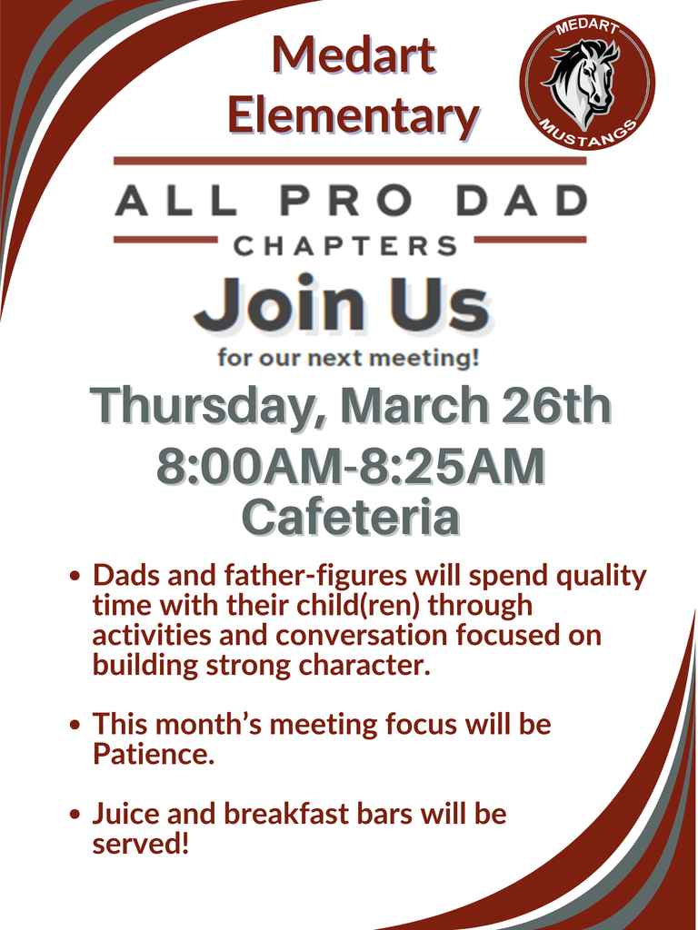Save the Date for Medart Elementary's next All Pro Dad Meeting – March 26th All Mustang Dads and father figures are invited to join us for our next All Pro Dad meeting on March 26, 2026, from 8:00–8:25 AM in the cafeteria.