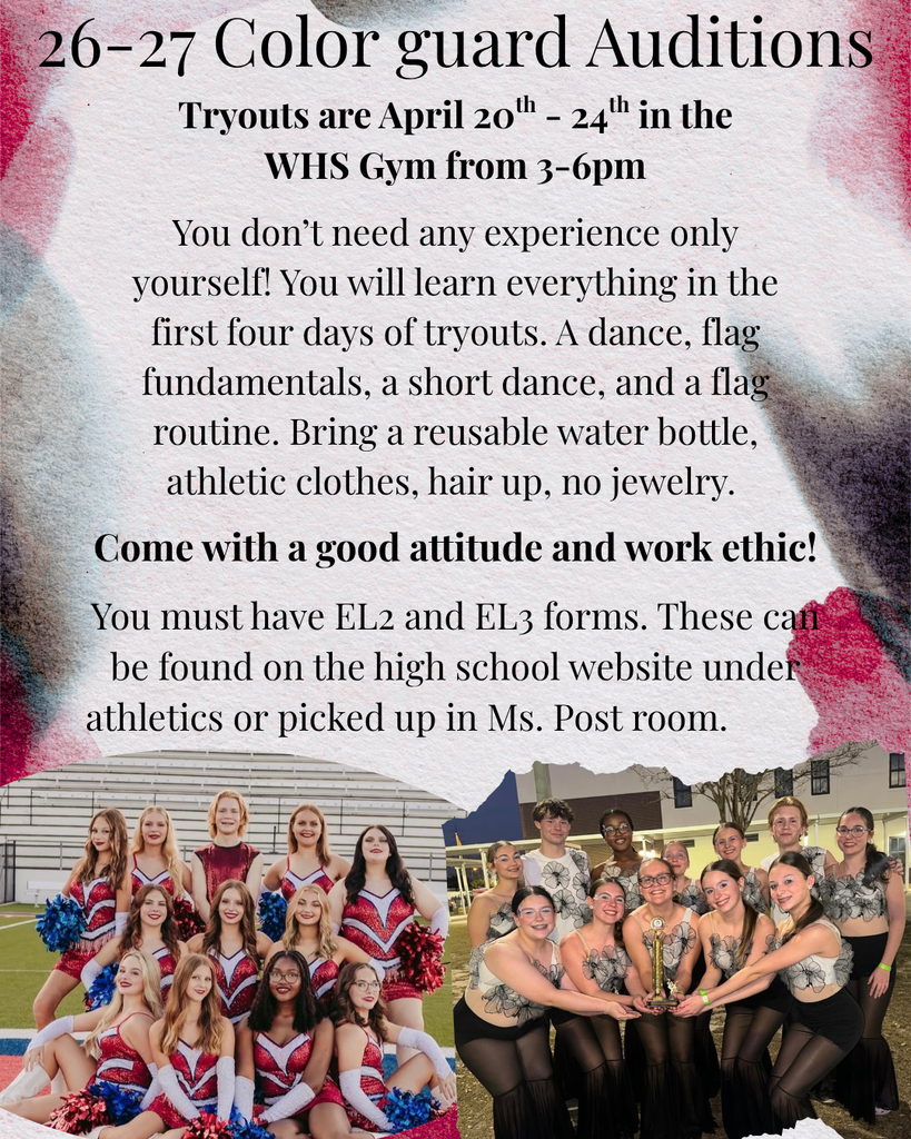 Your 26-27 Color guard tryouts are here! They start next week April 20th-24th in the WHS gym from 3-6pm.  If you have any questions ask Ms. Post . All are welcome to tryout!