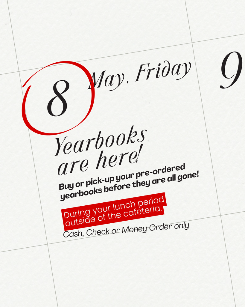 Yearbooks on sale May 8th during both lunches
