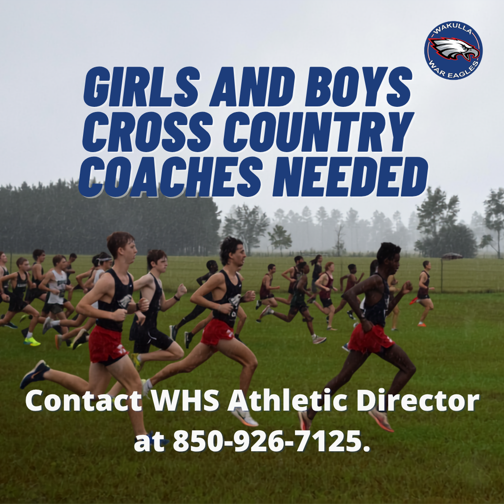 WHS is seeking dedicated Head Girls Cross Country and Head Boys Cross Country coaches for the upcoming season.  If you are passionate about student-athletes, leadership and building a strong program, we would love to hear from you.  For more information, please contact the Wakulla High School Athletic Director at 850-926-7125.  Apply today: https://wcsb.schoolspring.com/