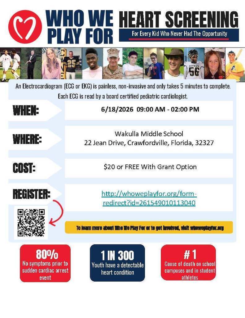 Wakulla County Schools is partnering with Who We Play For to offer ECG heart screenings for students on Thursday, June 18, 2026, from 9:00 a.m. to 2:00 p.m. at Wakulla Middle School.
