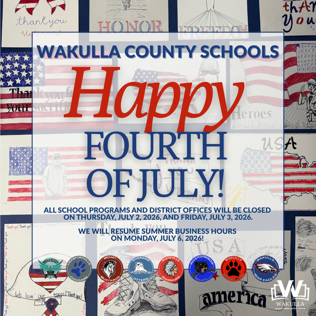 A collage of handwritten cards and drawings with patriotic themes, featuring American flags, military symbols, and messages of gratitude such as "Thank You" and "Heroes". Stating All School Programs and district offices will be closed On Thursday, July 2, 2026, and Friday, July 3, 2026. We Will Resume Summer Business Hours on Monday, July 6, 2026!