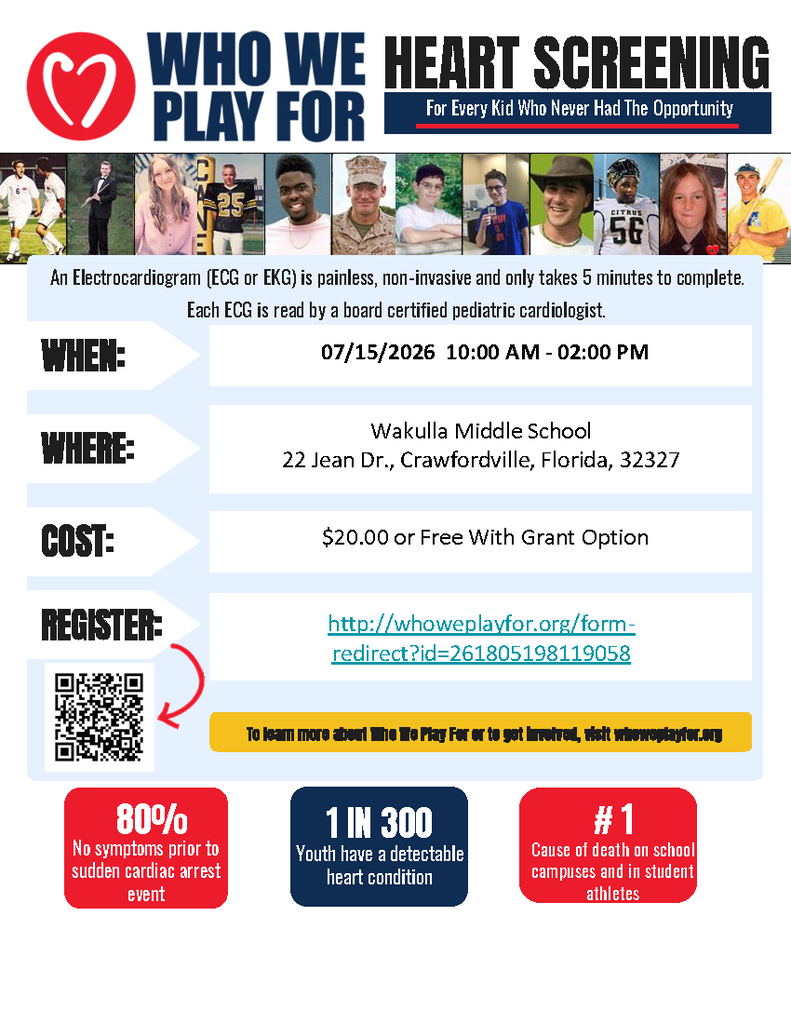 Poster announcing a Heart Screening event on 07/15/2026 from 10 AM to 2 PM at 22 Jean Dr. Crawfordville, Florida. The event is for students aged 10-25 and is hosted by Who We Play For. Information about Sudden Cardiac Arrest is also included.