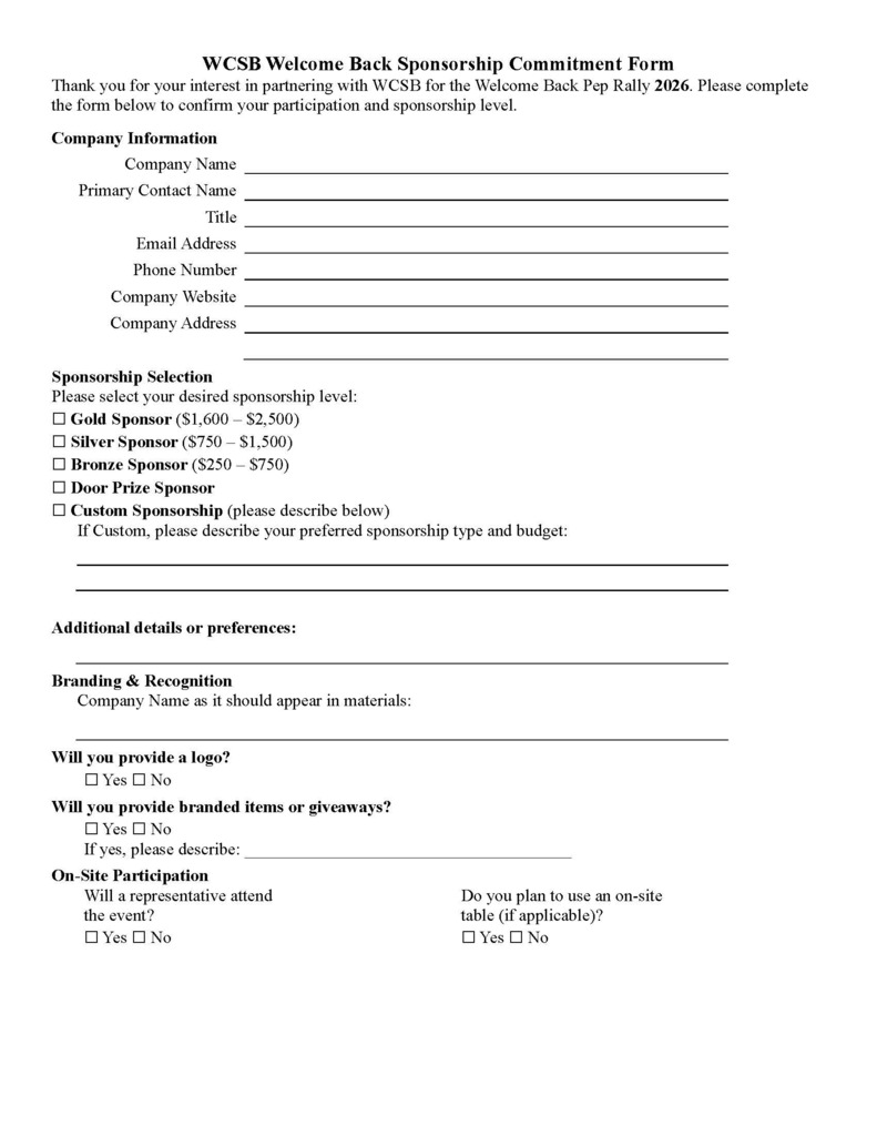 Wakulla County Schools Welcome Back Pep Rally 2026 Sponsorship Commitment Form. The form requests company name, contact information, website and address. Sponsors may select Gold, Silver, Bronze, Door Prize or Custom Sponsorship. Additional sections ask how the company name should appear, whether a logo or branded items will be provided and whether a representative will attend or use an on-site table.