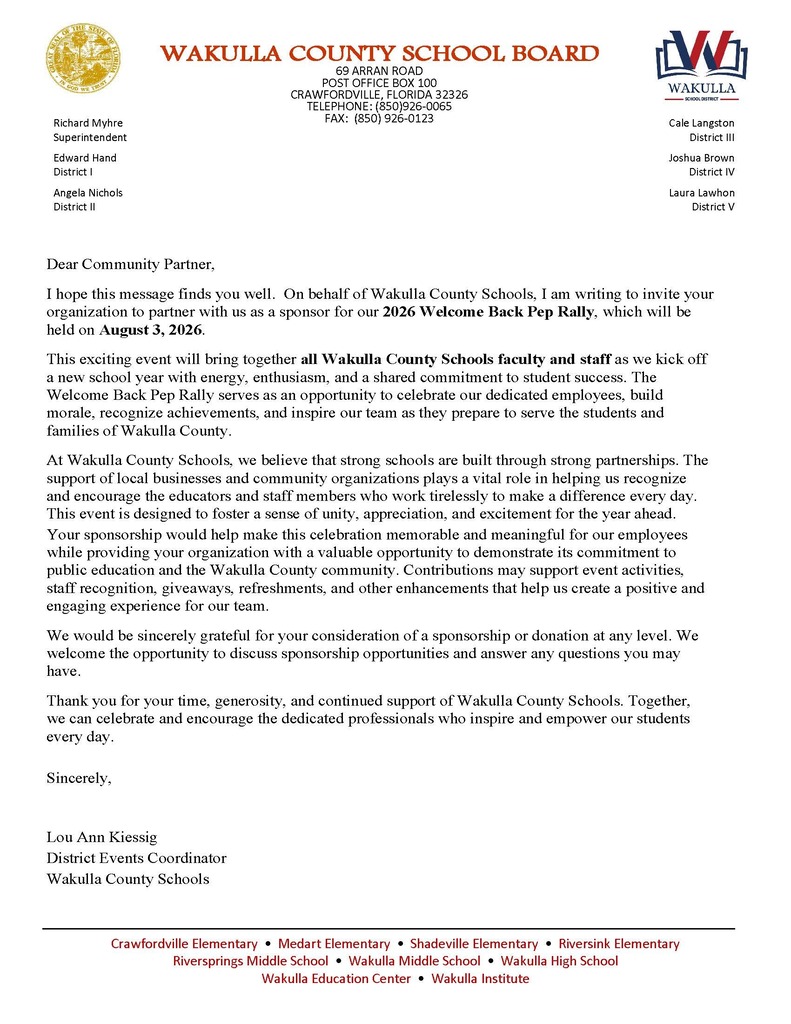 Letter from Wakulla County Schools inviting local businesses and community organizations to sponsor the 2026 Welcome Back Pep Rally on August 3, 2026. The event will bring together all district faculty and staff to celebrate employees, build morale and begin the new school year. Sponsorships may support breakfast, event activities, staff recognition, giveaways, refreshments and supplies. The letter is signed by LouAnn Kiessig, District Events Coordinator.
