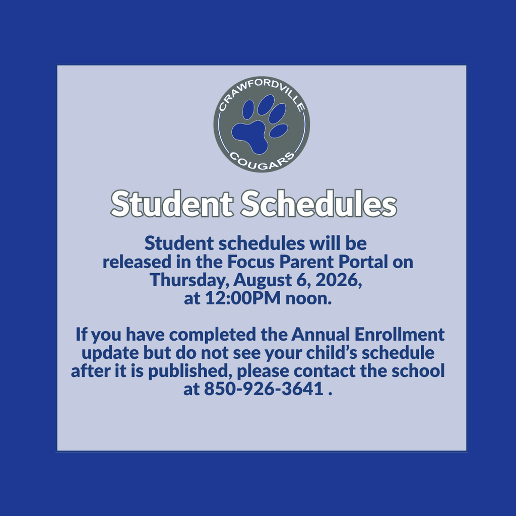 Student Schedules will be released in the Focus Parent Portal on Thursday, August 6, 2026 at 12:00PM noon. If you have completed the Annual Enrollment update by do not see your child's schedule after it is published, please contact the school. 