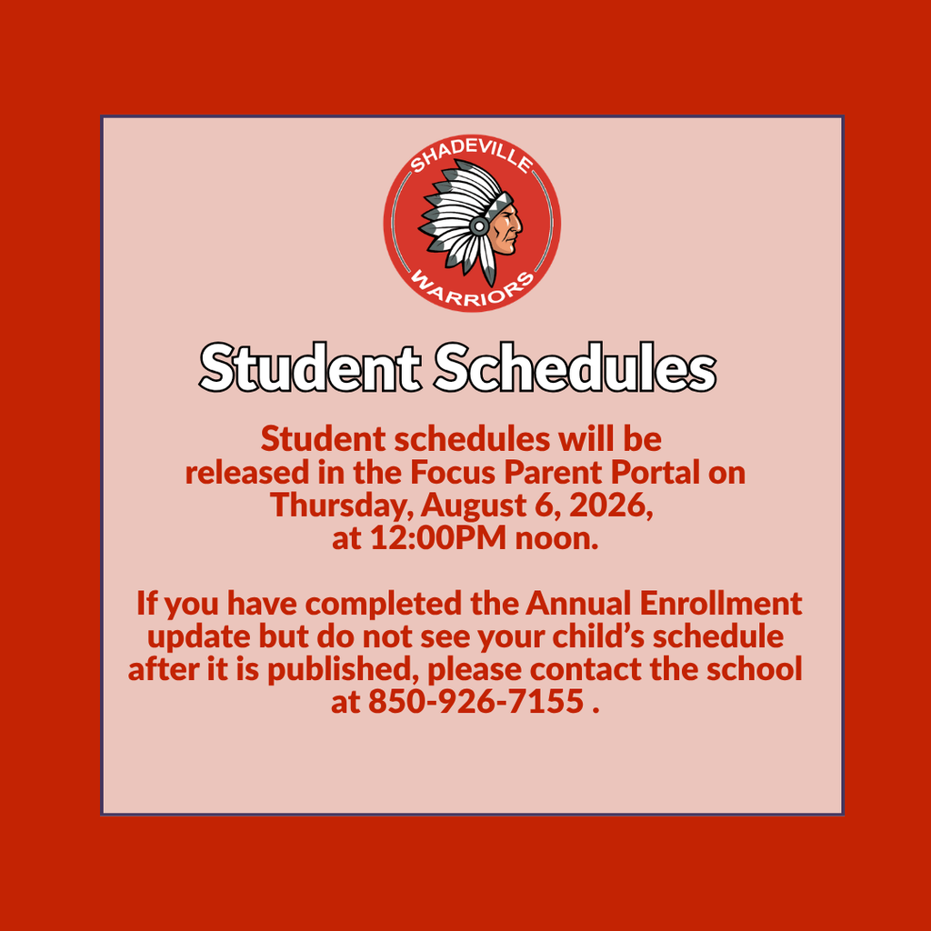 Student Schedules will be released in the Focus Parent Portal on Thursday, August 6, 2026 at 12:00PM noon. If you have completed the Annual Enrollment update by do not see your child's schedule after it is published, please contact the school. 