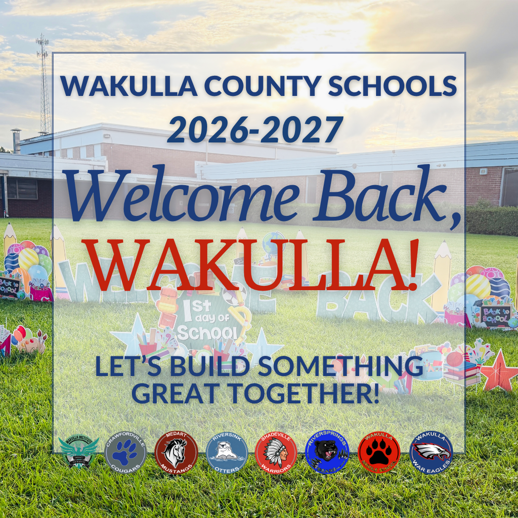 Welcome back, Wakulla!  Here’s to a great start to the 2026–2027 school year. We’re excited to welcome our students, families, faculty, and staff back for another year of learning, growing, and building something great together.  Let’s make it a great year, Wakulla! ❤️💙