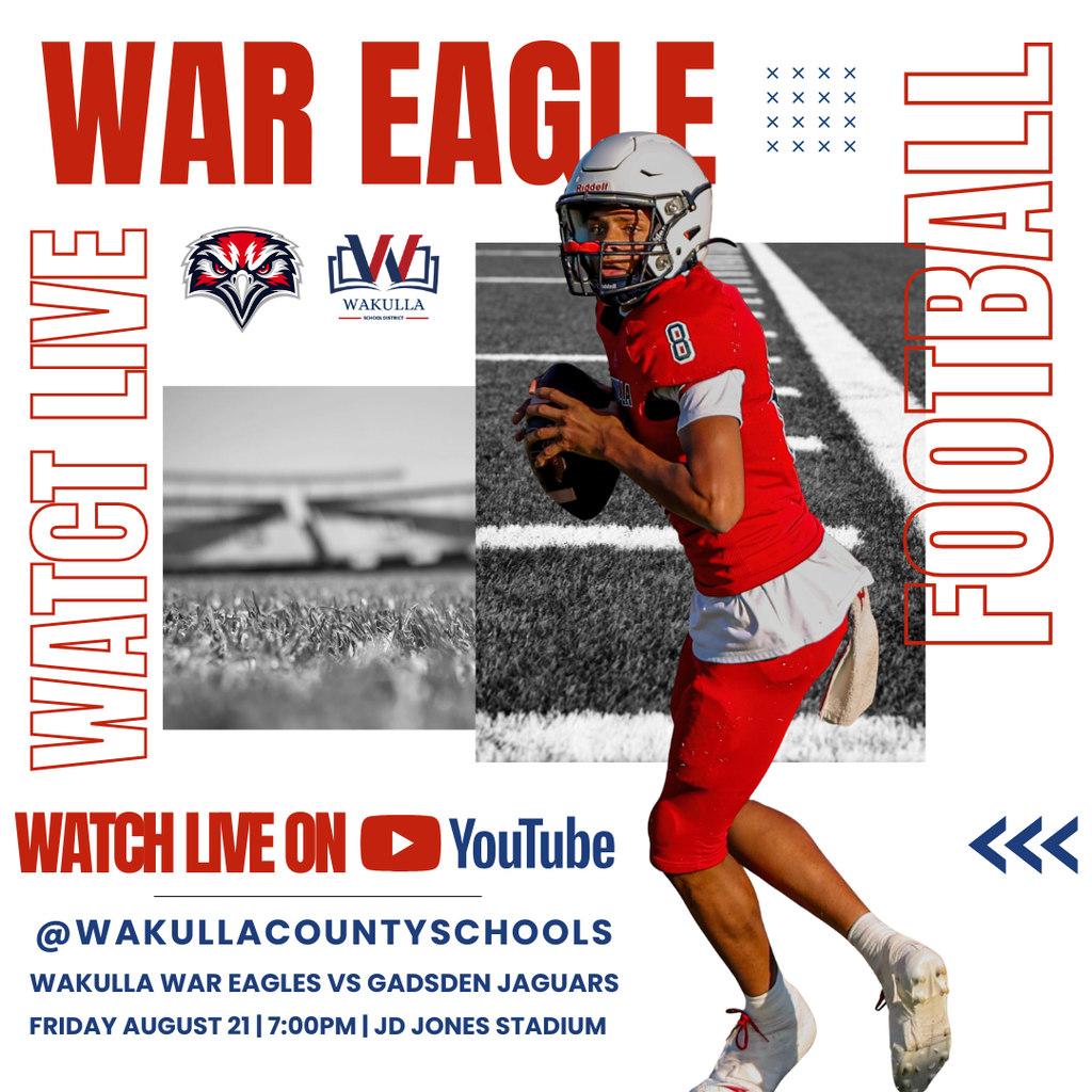 WAR EAGLE FOOTBALL IS GOING LIVE! Can’t make it to JD Jones Stadium Friday night? Our Wakulla High School Sports Broadcasting students are bringing the game to YOU — LIVE on YouTube! WAKULLA WAR EAGLES vs. GADSDEN JAGUARS Friday, August 21 | 7:00 PM | JD Jones Stadium HOW TO WATCH: Open YouTube on your phone, computer or smart TV. Search @WakullaCountySchools. Subscribe to the Wakulla County Schools channel. Look for the LIVE War Eagle football broadcast and tune in! Watch from anywhere. Cheer from everywhere. Student-produced and LIVE. GO WAR EAGLES!