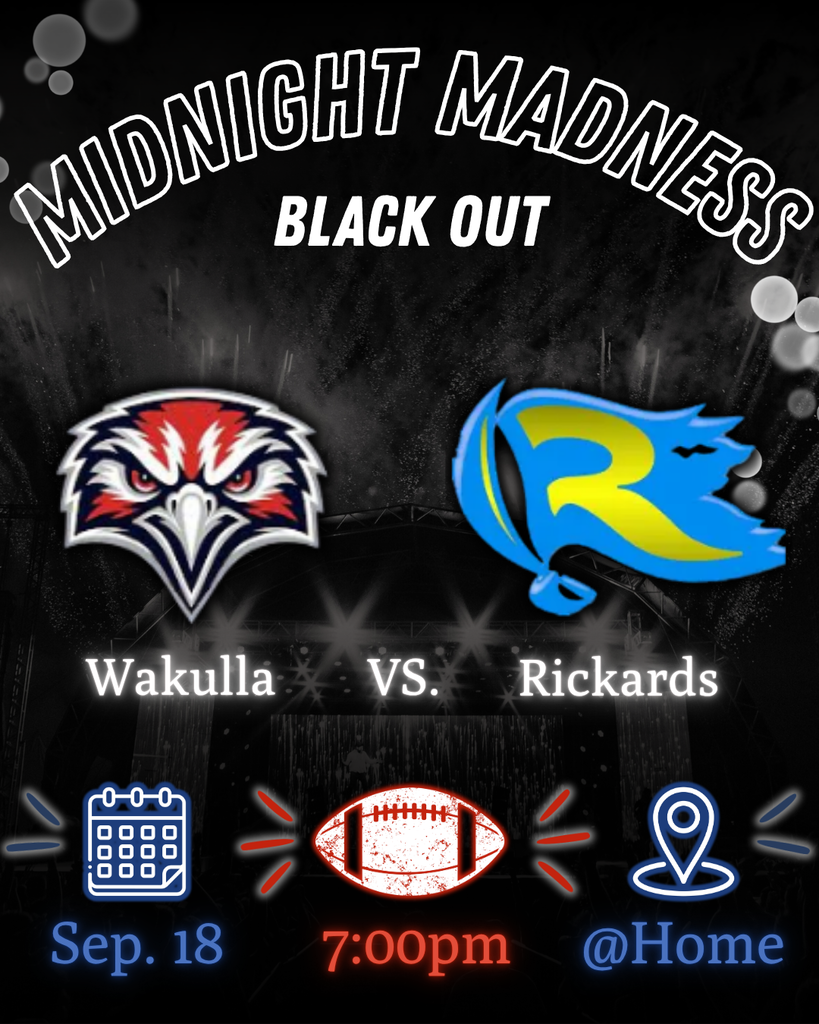 MIDNIGHT MADNESS IS HERE! Pack the stands and bring the energy under the Friday night lights! Come dressed in ALL BLACK and get Hype for our War Eagles!