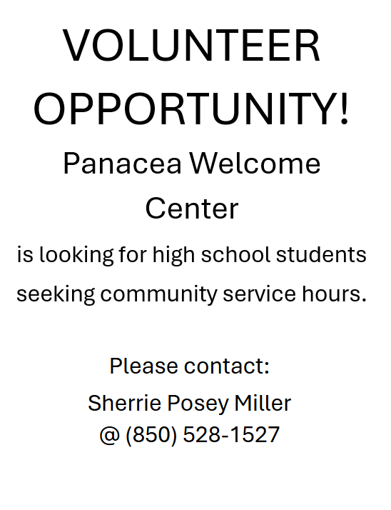 Need service hours? Here’s an opportunity! The Panacea Welcome Center is looking for high school students interested in volunteering and earning service hours. Interested? Contact Sherrie Posey Miller at (850) 528-1527 for more information. A great way to get those hours in while giving back to our community!