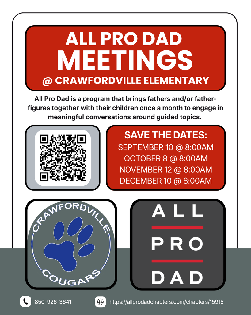 Crawfordville Elementary All Pro Dad Save the Dates flyer for fall 2026. Meetings are scheduled for September 10, October 8, November 12 and December 10, all at 8:00 AM. A QR code is included to register through Crawfordville Elementary’s All Pro Dad chapter. The flyer also includes the school phone number, 850-926-3641.