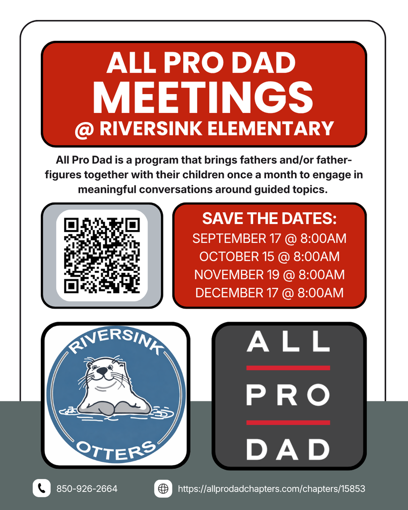 Riversink Elementary All Pro Dad Save the Dates flyer for fall 2026. Meetings are scheduled for September 17, October 15, November 19 and December 17, all at 8:00 AM. A QR code is included to register through Riversink Elementary’s All Pro Dad chapter. The flyer also includes the school phone number, 850-926-2664.