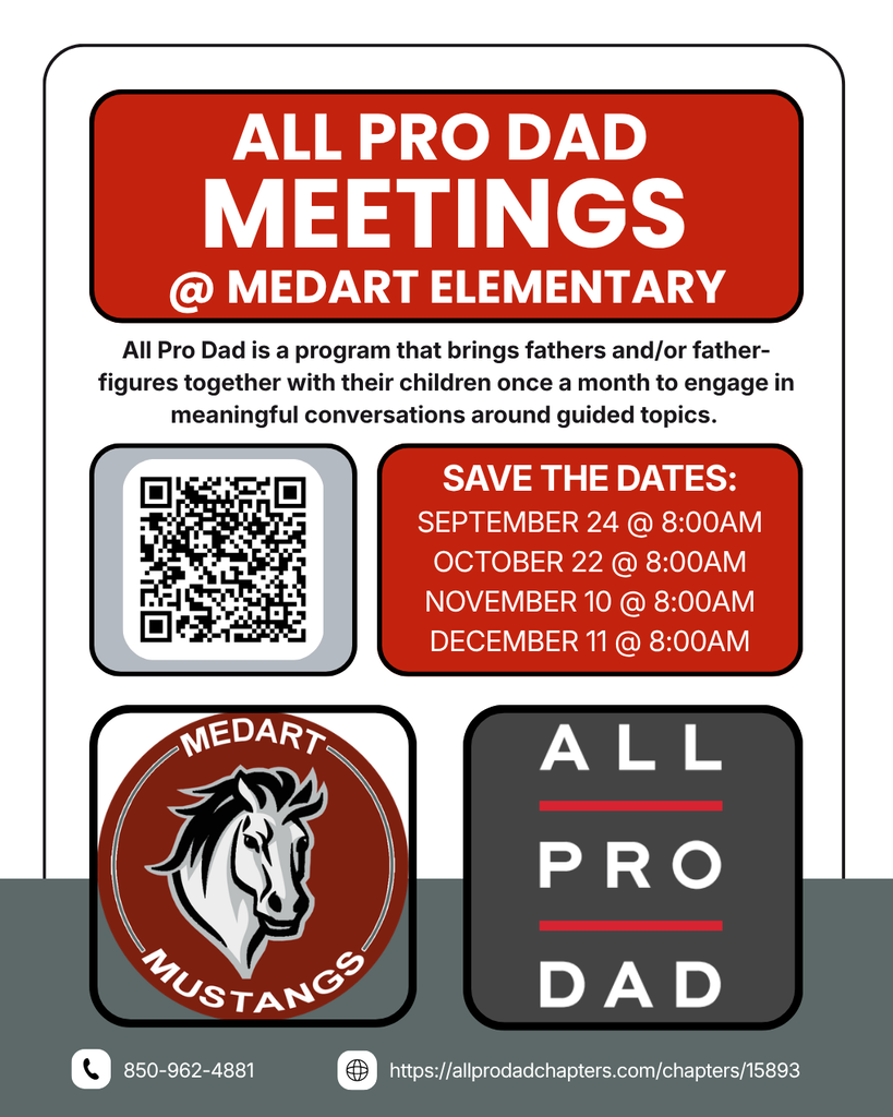 Medart Elementary All Pro Dad Save the Dates flyer for fall 2026. Meetings are scheduled for September 24, October 22, November 10 and December 11, all at 8:00 AM. A QR code is included to register through Medart Elementary’s All Pro Dad chapter. The flyer also includes the school phone number, 850-962-4881.