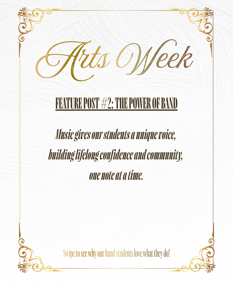 A decorative gold border with text about Post number 2 of National arts in education week with a special feature for band.