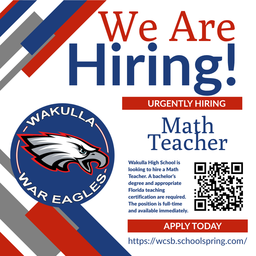WE ARE HIRING | HIGH SCHOOL MATH TEACHER  Wakulla High School is seeking a full-time Math Teacher to join the War Eagle family.  We’re looking for an educator who can make mathematics meaningful, challenge students to reach their potential and help students build both skills and confidence.  Salary: $47,750–$50,450 per year Starting Date: Immediately Job ID: 5939989  Applicants must hold a bachelor’s degree and appropriate Florida certification.  Learn more and apply at wcsb.schoolspring.com.  Know a great math teacher? Help us spread the word!
