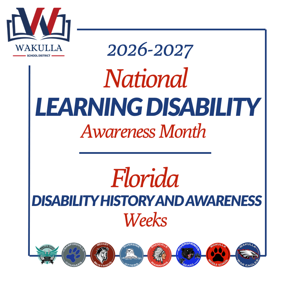 Graphic recognizing National Learning Disability Awareness Month and Florida Disability History and Awareness Weeks in October 2026. Wakulla School District logo appears at the top with school logos along the bottom.