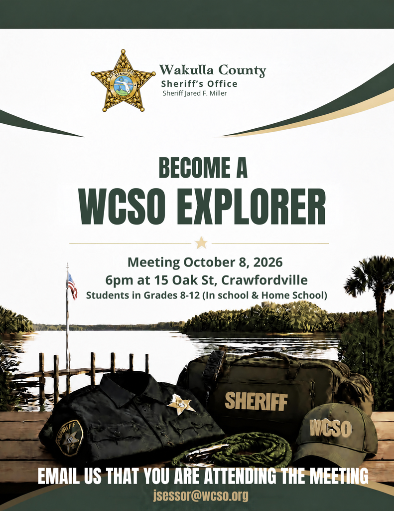 Wakulla County Sheriff’s Office flyer promoting the WCSO Explorer Program for students in grades 8–12, including homeschool students. An informational meeting will be held October 8, 2026, at 6 p.m. at 15 Oak Street in Crawfordville. Students planning to attend should email jsessor@wcso.org.