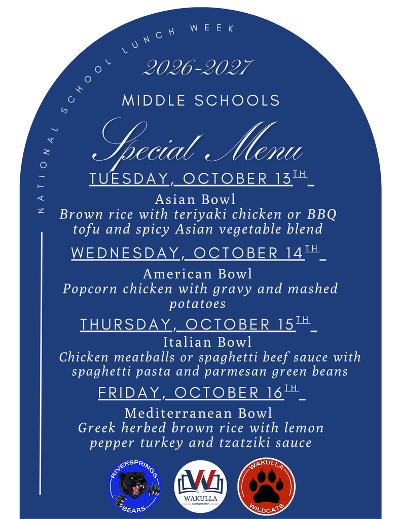 National School Lunch Week special menu for Wakulla County middle schools, October 13–16, 2026. Tuesday: Asian Bowl with brown rice, teriyaki chicken or BBQ tofu, and spicy Asian vegetable blend. Wednesday: American Bowl with popcorn chicken, gravy and mashed potatoes. Thursday: Italian Bowl with chicken meatballs or spaghetti with beef sauce, spaghetti pasta and parmesan green beans. Friday: Mediterranean Bowl with Greek herbed brown rice, lemon pepper turkey and tzatziki sauce. Blue background with Riversprings Bears, Wakulla School District and Wakulla Middle Wildcats logos at the bottom.