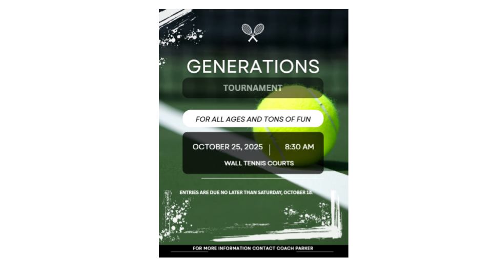 Generational  Tennis Tournament - Oct 12 @ Wall  Tennis Courts - 8:30 A.M.