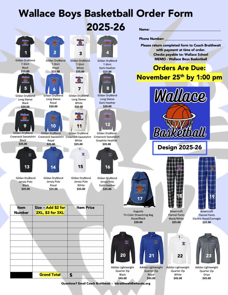 Boys basketball order form - due Nov. 25th by 1:00pm to Coach Braithwait