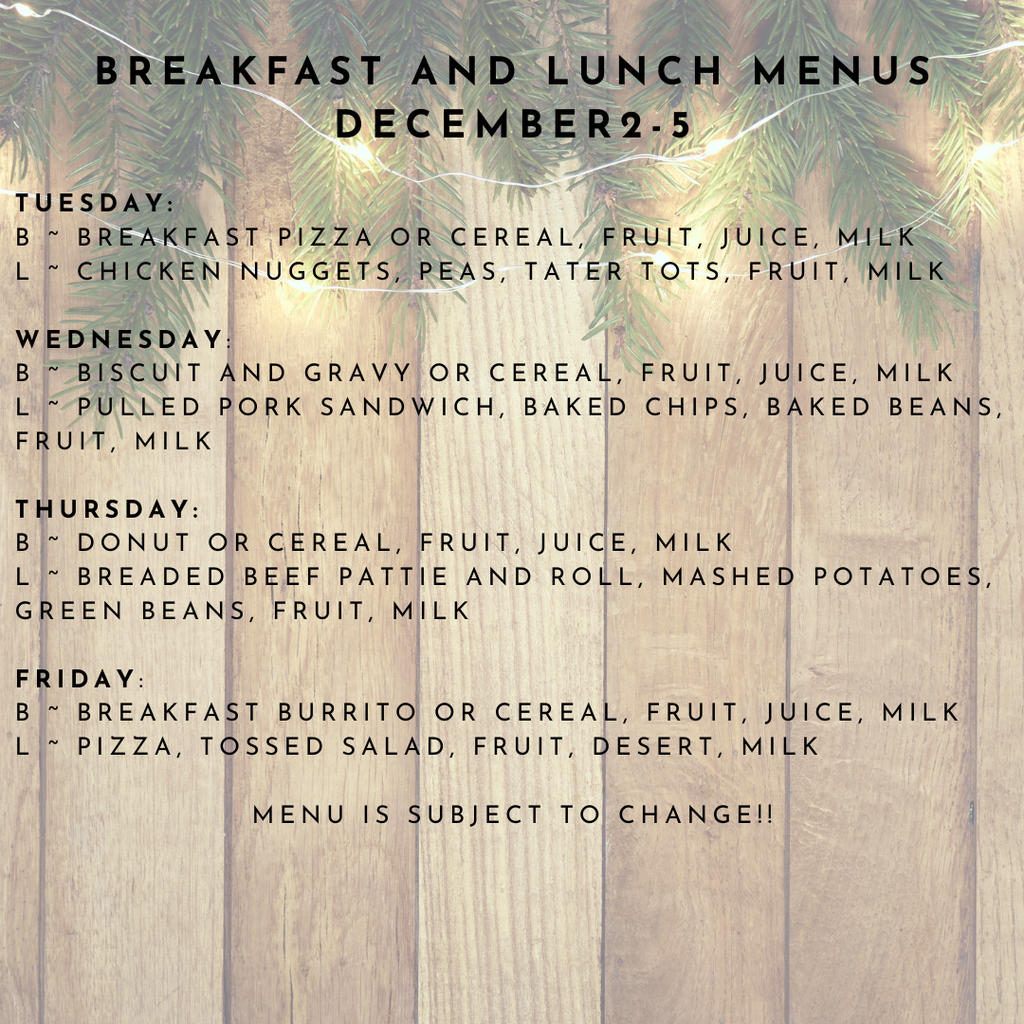 Dec 2-5 Breakfast and Lunch Menus