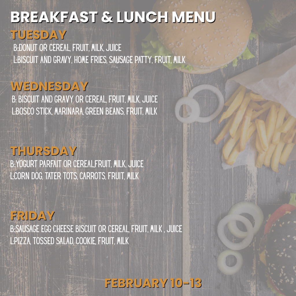 Breakfast and Lunch Menu Feb 10-13