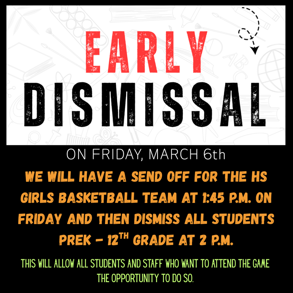 Early Dismissal - Friday, March 6th