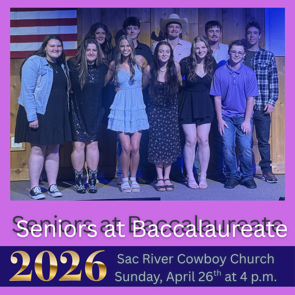Baccalaureate - Sac River Cowboy Church, Sunday, April 26th at 4 p.m.