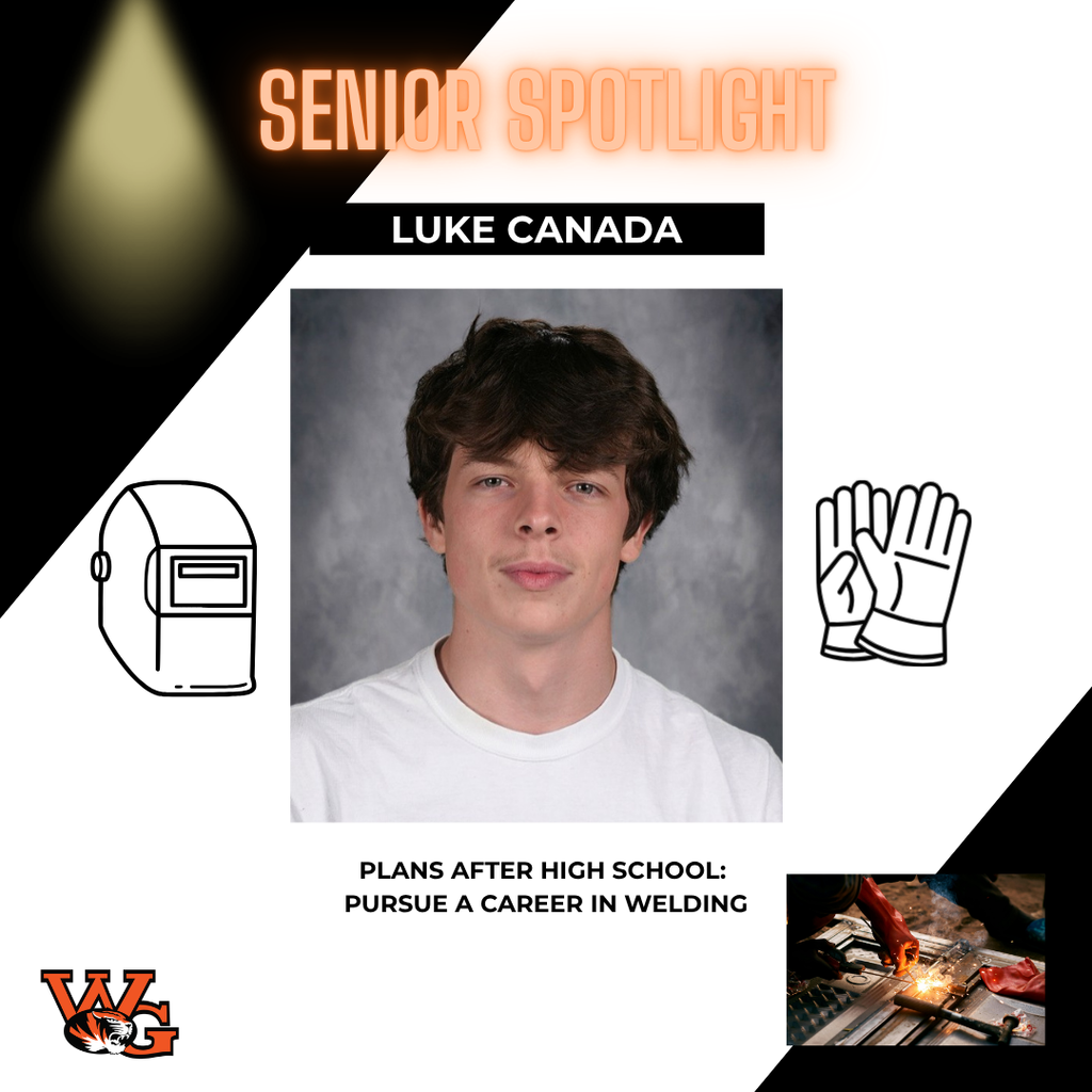 Luke Canada | Luke plans to pursue a career in Welding.