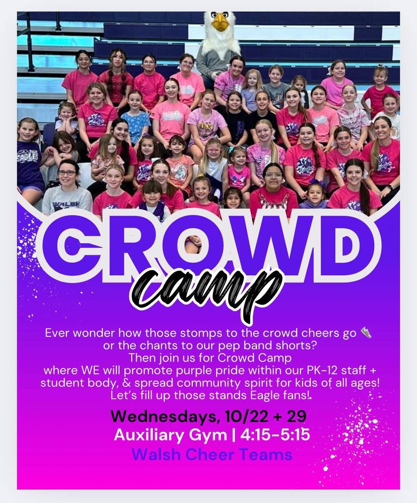 Crowd Camp - Free to all - Sponsored by the Walsh Cheer Team