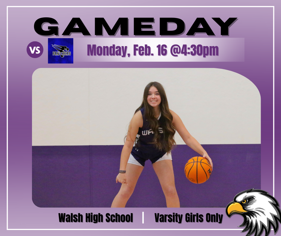 Walsh Girls vs Wiley @ 4:30 pm