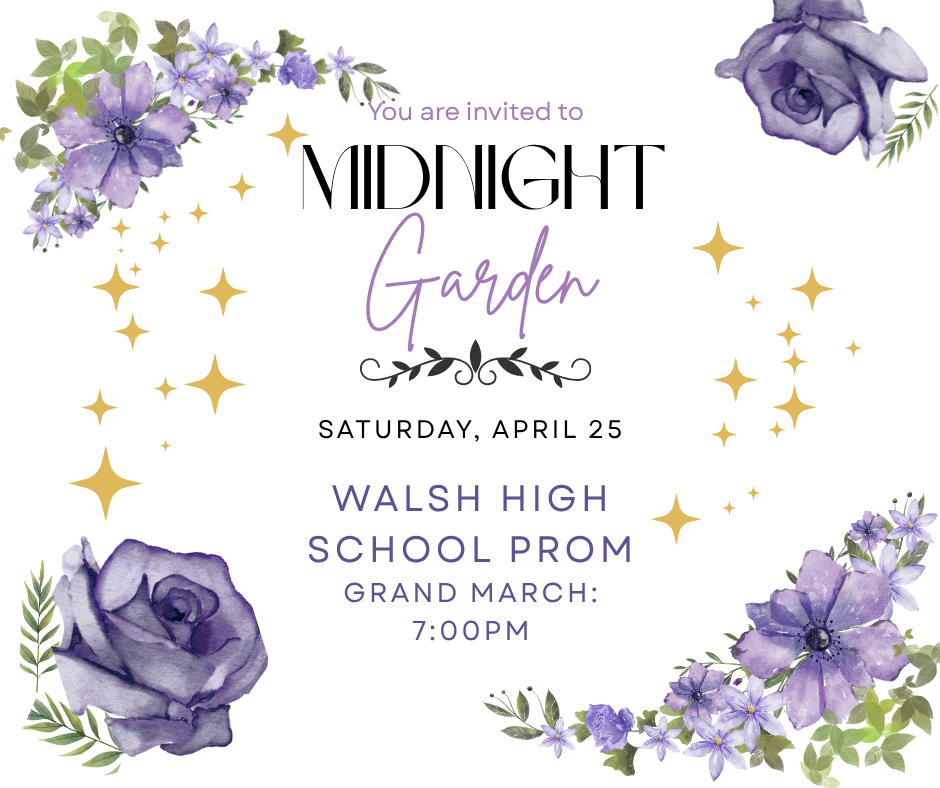 Prom Saturday, April 25th  - Grand March 7:00pm