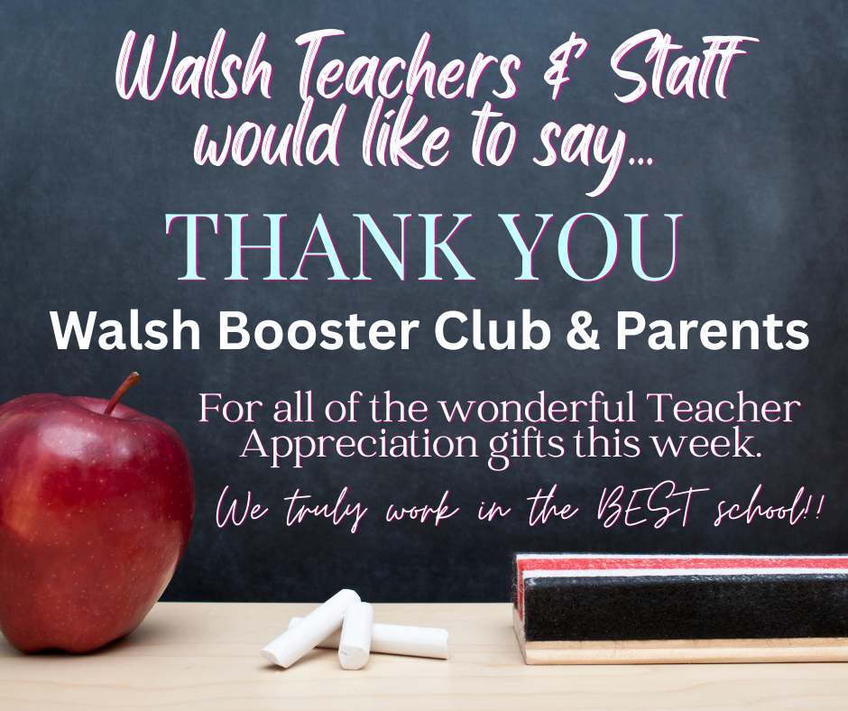 Thank you Booster Club and Parents for Teacher Apprecation Gifts