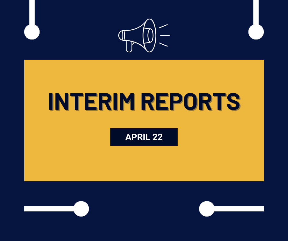 Interim Reports - April 22, 2026