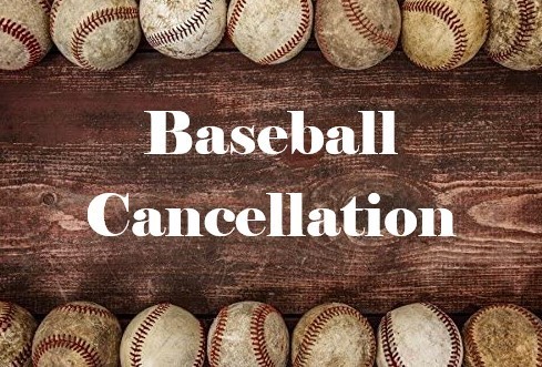 Baseball Cancelled 3-7-26