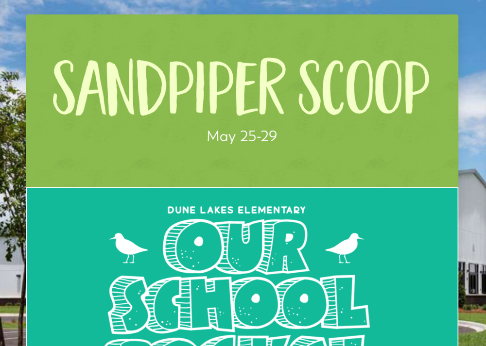 Sandpiper Scoop Week of May 25